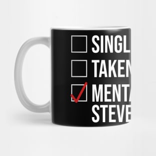 MENTALLY DATING STEVEN CRAIN Mug